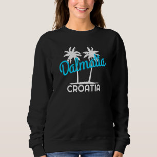 Croatia Dalmatia Sweatshirt