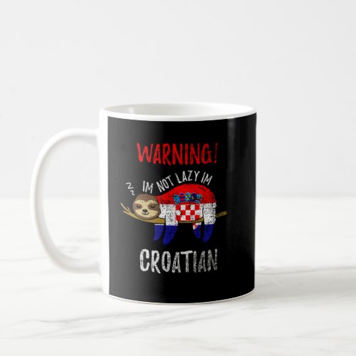 Croatia Flag Sloth Im Not Lazy Im Croatian Vintage Coffee Mug