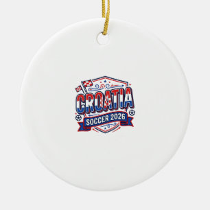 Croatia Soccer 2026 Soccer Bold Country Typography Ceramic Ornament