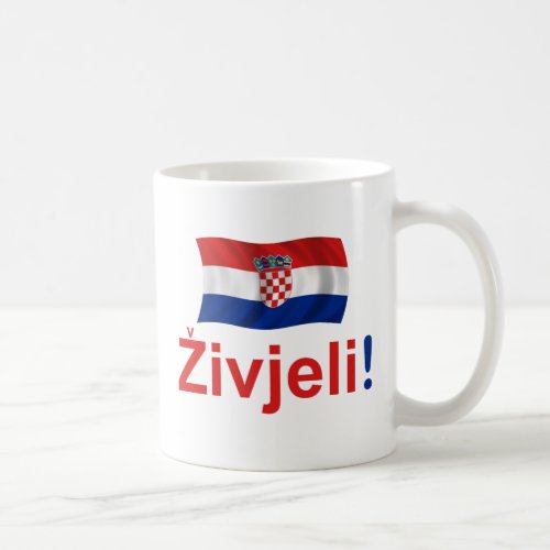 Croatia Zivjeli Cheers Coffee Mug