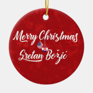 Croatian American Holiday Decoration, Sretan Božić Ceramic Ornament