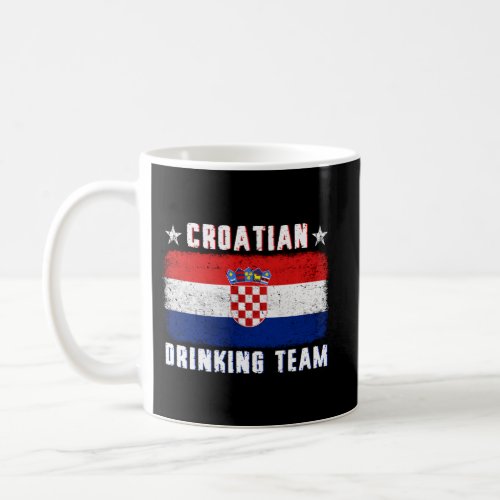 Croatian Drinking Team National Pride Coffee Mug