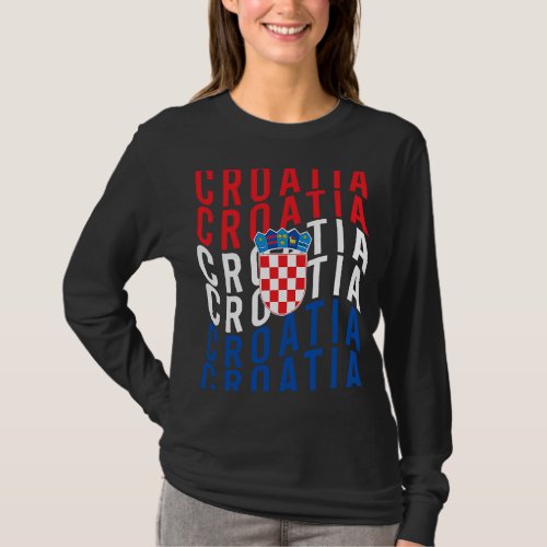 Croatian Flag Croatia Heritage Proud Croatian Root T_Shirt