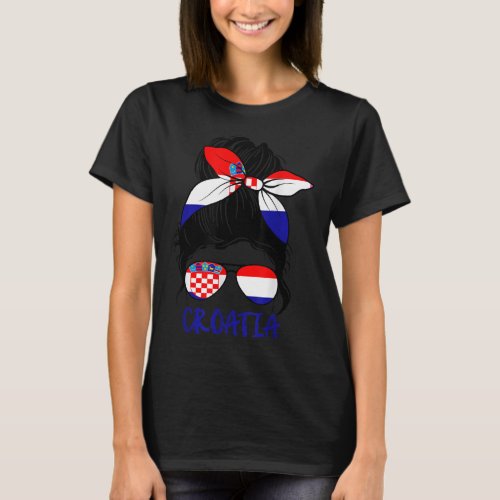 Croatian Girl Croatian Woman Proud Croatia flag Hr T_Shirt