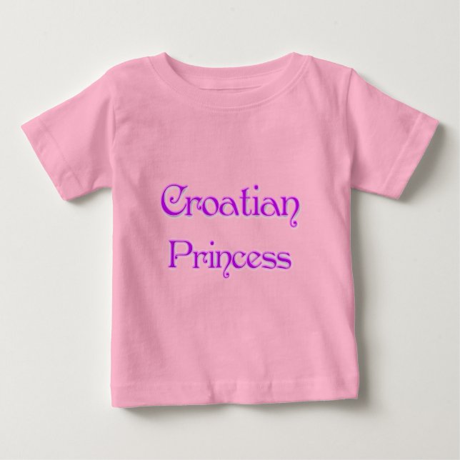 Croatian Princess Baby T-Shirt (Front)