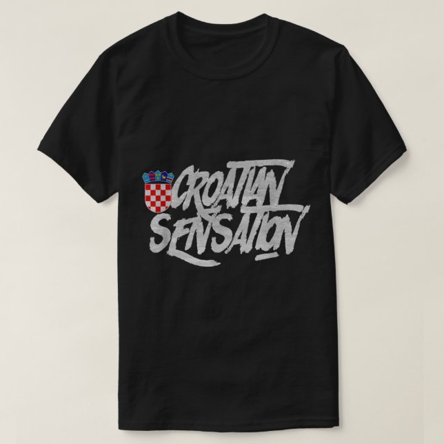 Croatian Sensation  (Croatia) T-Shirt (Design Front)