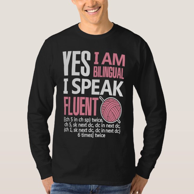 Croche Bilingual Crocheting Needlecraft  Sewing T-Shirt (Front)