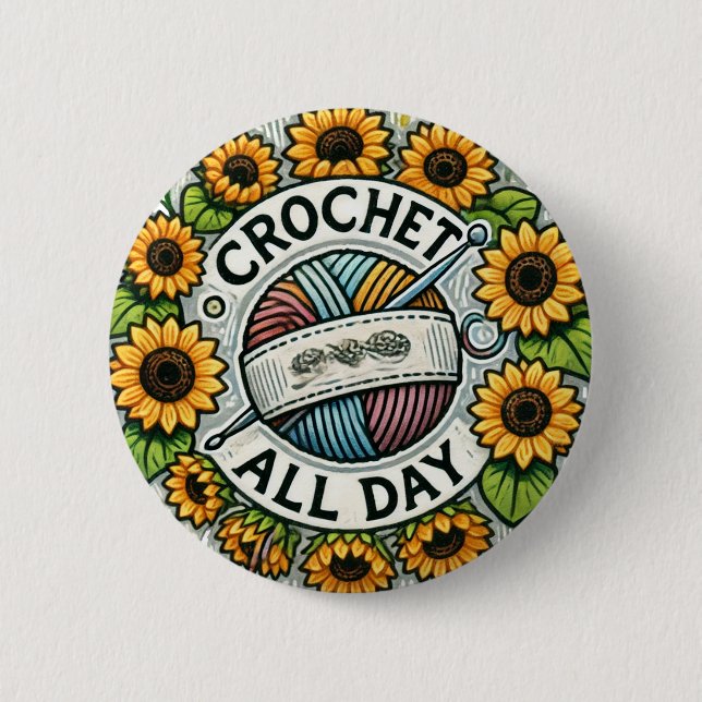 Crochet All Day                                    Button (Front)