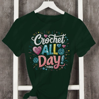 Crochet All Day Yarn Heart Love T-Shirt