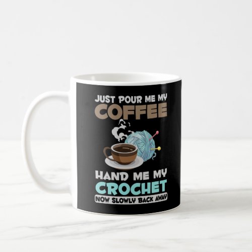 Crochet and Coffee Hobby Crafting Yarn Lover Coffee Mug