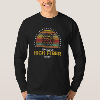 Crochet High Fiber Diet Saying Crocheting Knitter T-Shirt