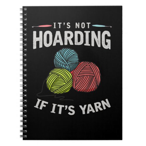 Crochet Hobby Crafting Yarn Knitter Notebook