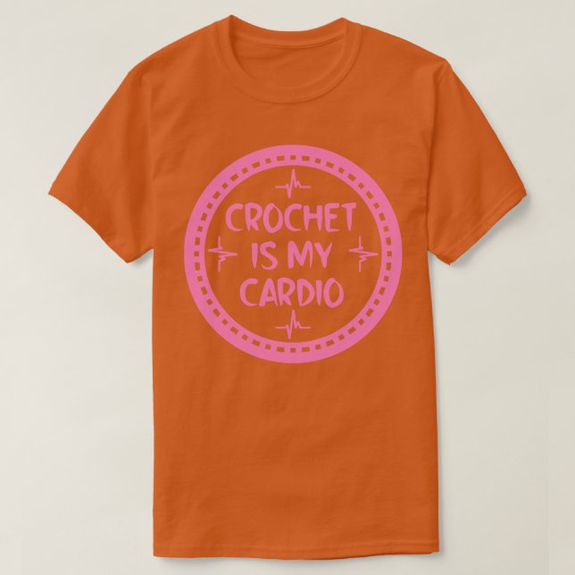 Crochet Is My dio 1 T-Shirt (Design Front)