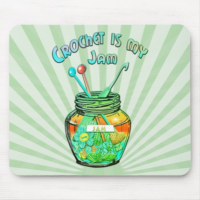  “Crochet Is My Jam” Mouse Pad (Front)