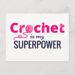 Crochet is My Superpower in Pink Postcard