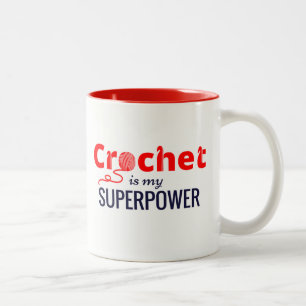 Crochet is My Superpower in Red Two-Tone Coffee Mug