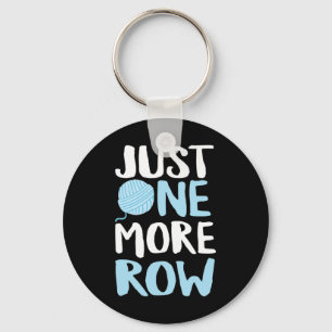 Crochet Just One More Row Yarn And Hook Needle Keychain