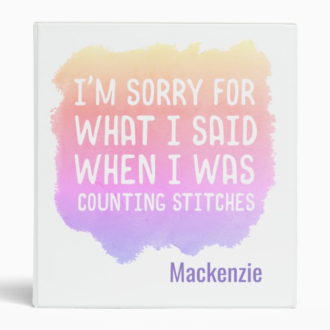 Crochet Knit Counting Stitches Joke Personalized 3 Ring Binder (Front)