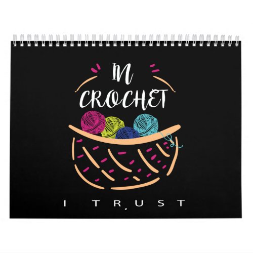 Crochet Lover Color Crochet I Trust Calendar