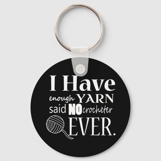 Crochet • Not Enough Yarn Crafts Keychain (Front)