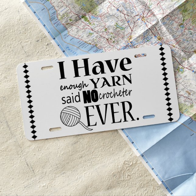 Crochet • Not Enough Yarn Crafts License Plate (In Situ)