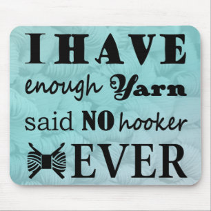 Crochet • Not Enough Yarn Hook-er Crafts Mouse Pad