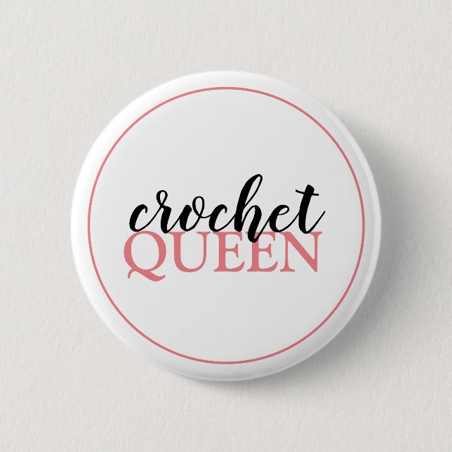 Crochet Queen Script Button (Front)