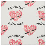 &quot;Crocheted with Love&quot; Yarn Heart Crafts Pattern Fabric