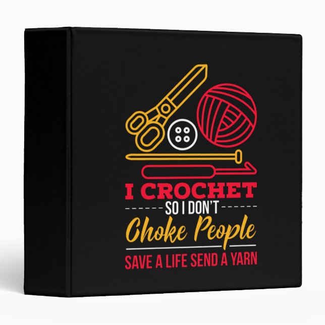 Crocheting Crocheter Gift 3 Ring Binder (Front/Spine)