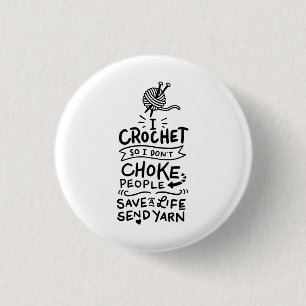 Crocheting Crocheter Gift Button