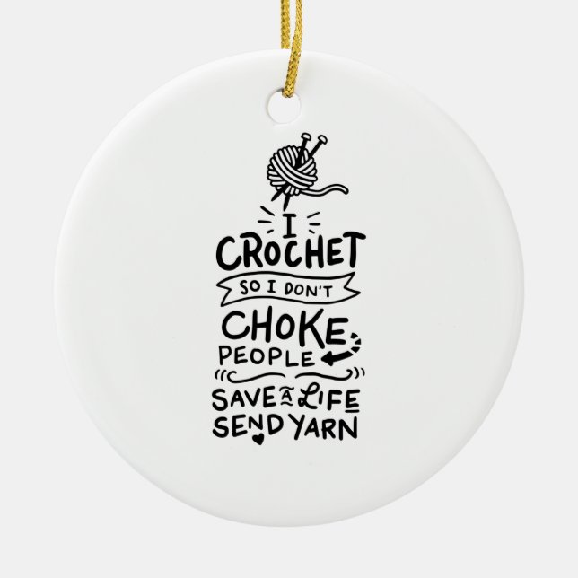 Crocheting Crocheter Gift Ceramic Ornament (Front)