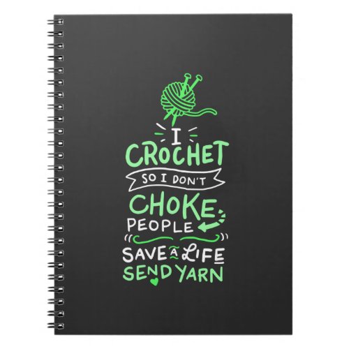 Crocheting Crocheter Gift Notebook