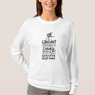 Crocheting Crocheter Gift T-Shirt
