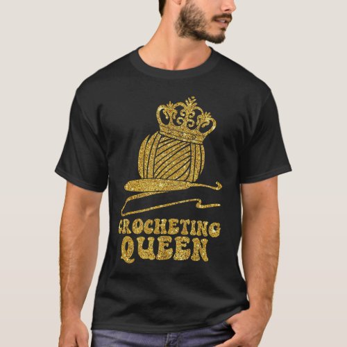 Crocheting Crocheting Queen T_Shirt