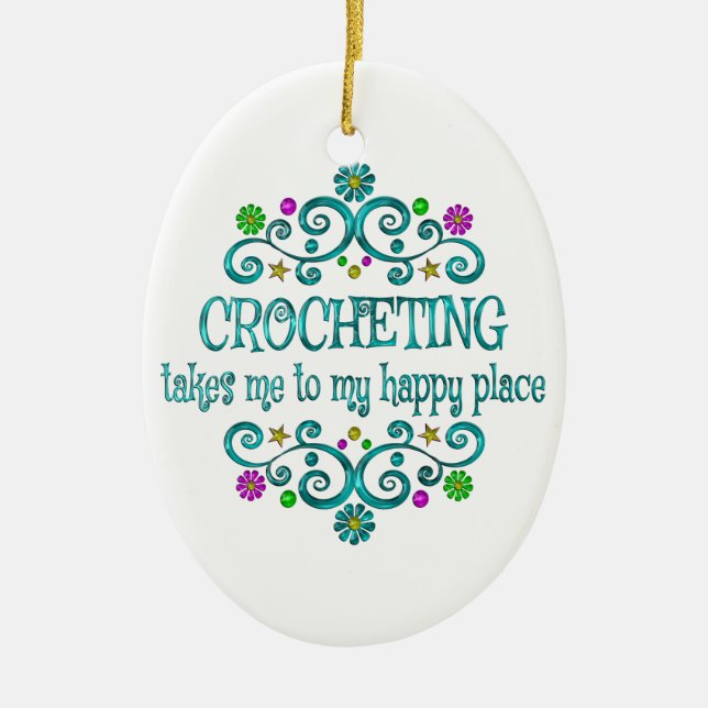 Crocheting Happy Place Ceramic Ornament (Front)