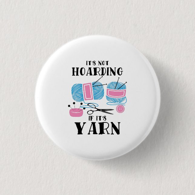 Crocheting Knitting Gifts Button (Front)