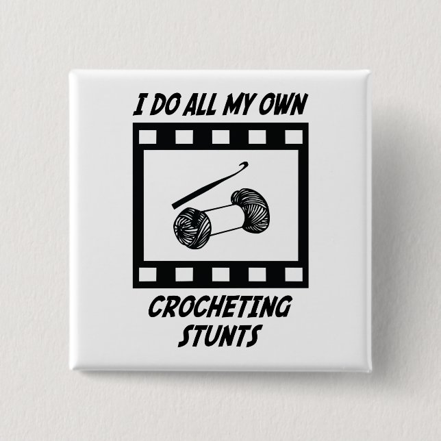 Crocheting Stunts Button (Front)