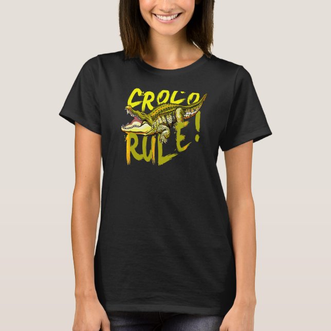 Crocodile I Croco Rule I Aligator Predator Reptile T-Shirt (Front)