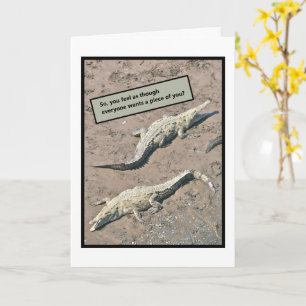 Crocodiles/ Friendship & Support With Humor Card