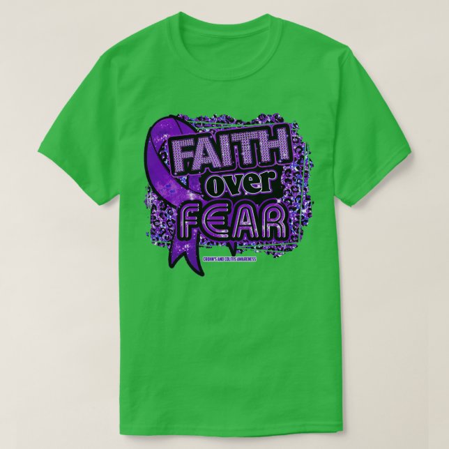 Crohns And Colitis awareness Ribbon Faith Over Fea T-Shirt (Design Front)