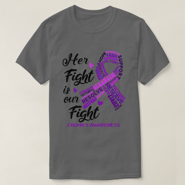 Crohns Awareness Her Fight is our Fight T-Shirt (Design Front)