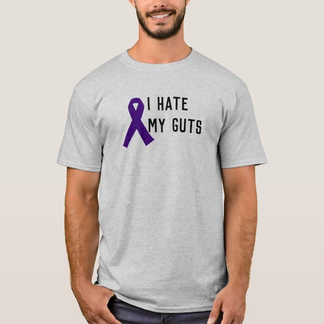 Crohn's/Colitis I Hate My Guts T-Shirt (Front)