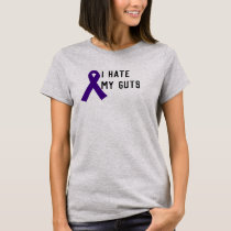 Crohn's/Colitis I Hate My Guts T-Shirt