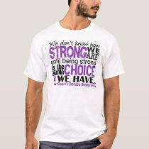 Crohn's Disease How Strong We Are T-Shirt