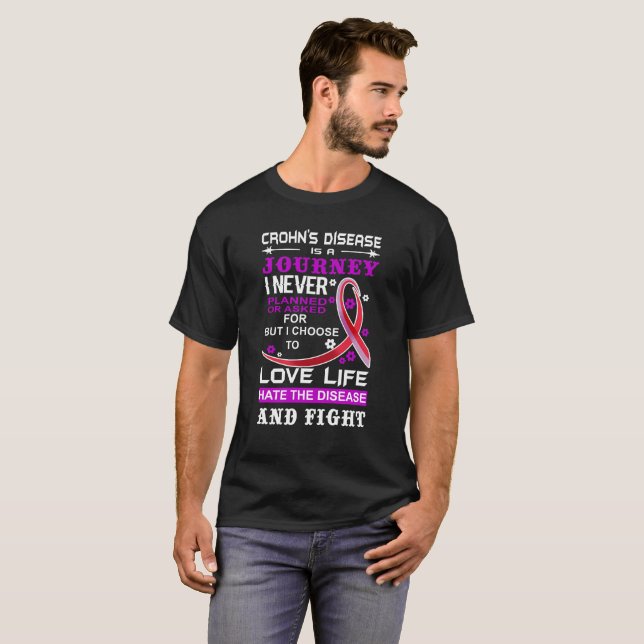 Crohn's Disease Is a Journey I Never Planned T-Shirt (Front Full)
