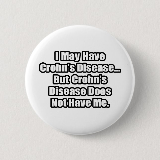 Crohn's Disease Quote Pinback Button (Front)