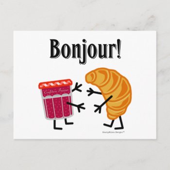 Croissant And Jam - Bonjour! Postcard by SmokyKitten at Zazzle
