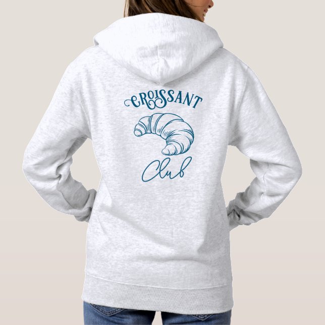 Croissant Club Hoodie (Back)
