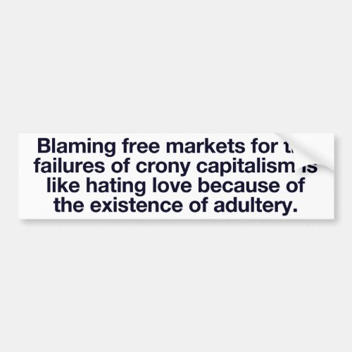 Crony Capitalism Bumper Sticker