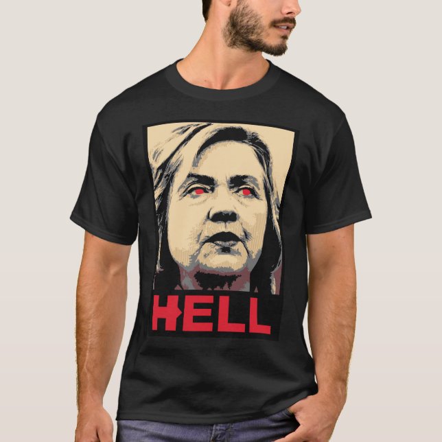 Crooked Hillary Clinton Hell – Anti-Hillary T-Shirt (Front)